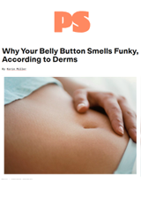 Why Your Belly Button Smells Funky, According to Dermatologists