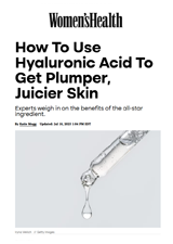 How to Use Hyaluronic Acid to Get Plumper and Juicier Skin