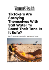 TikTokers Are Spraying Themselves with Saltwater to Boosts Tans