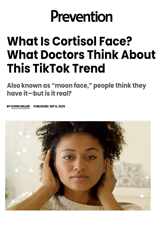 Cortisol Face Is All Over TikTok—Is It a Real Medical Condition? Cortisol Face Is All Over TikTok—Is It a Real Medical Condition?