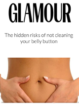 Glamour: The hidden health risks of not cleaning your belly button